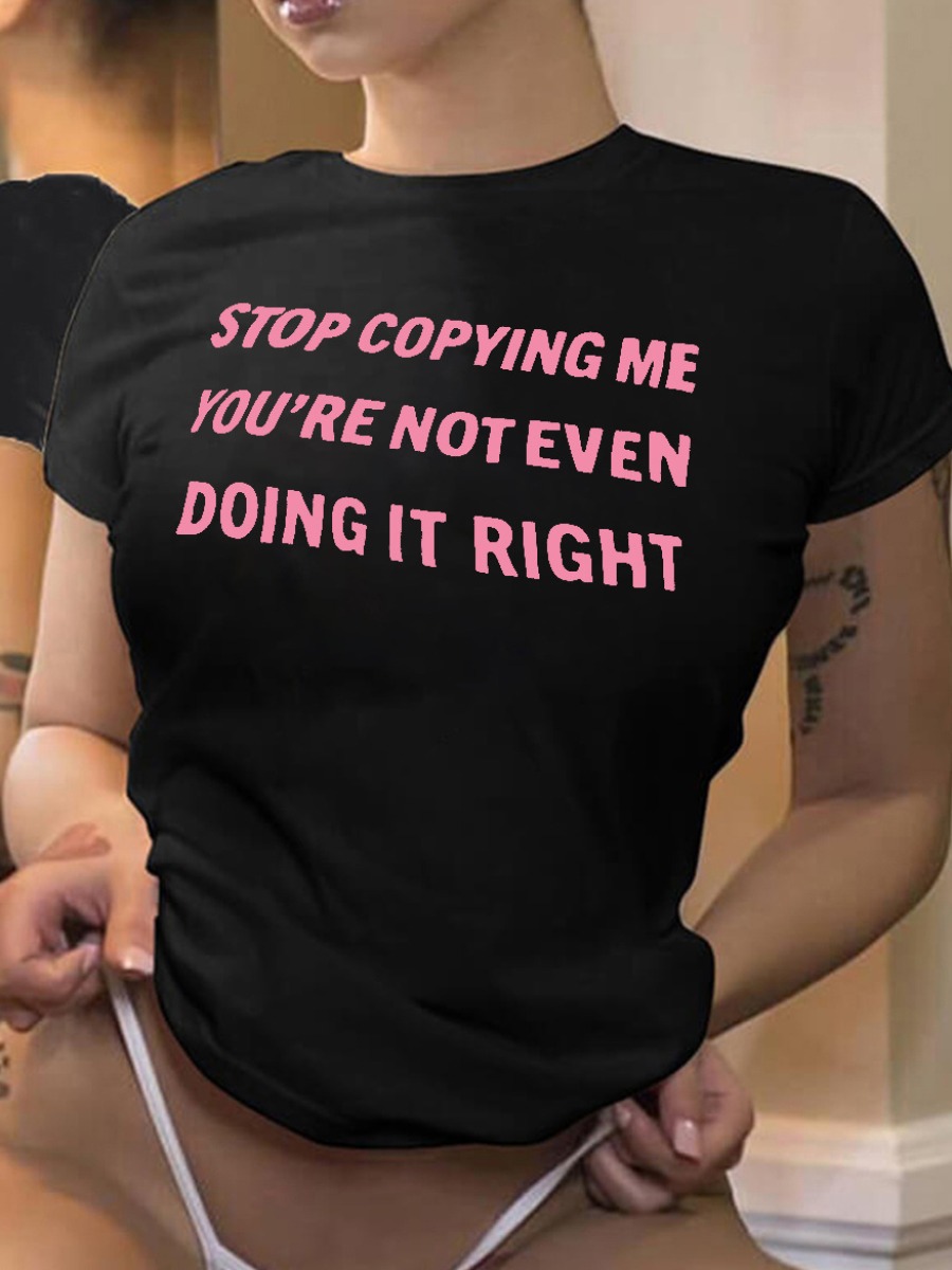 

LW Stop Copying Me Letter Print T-shirt, Black